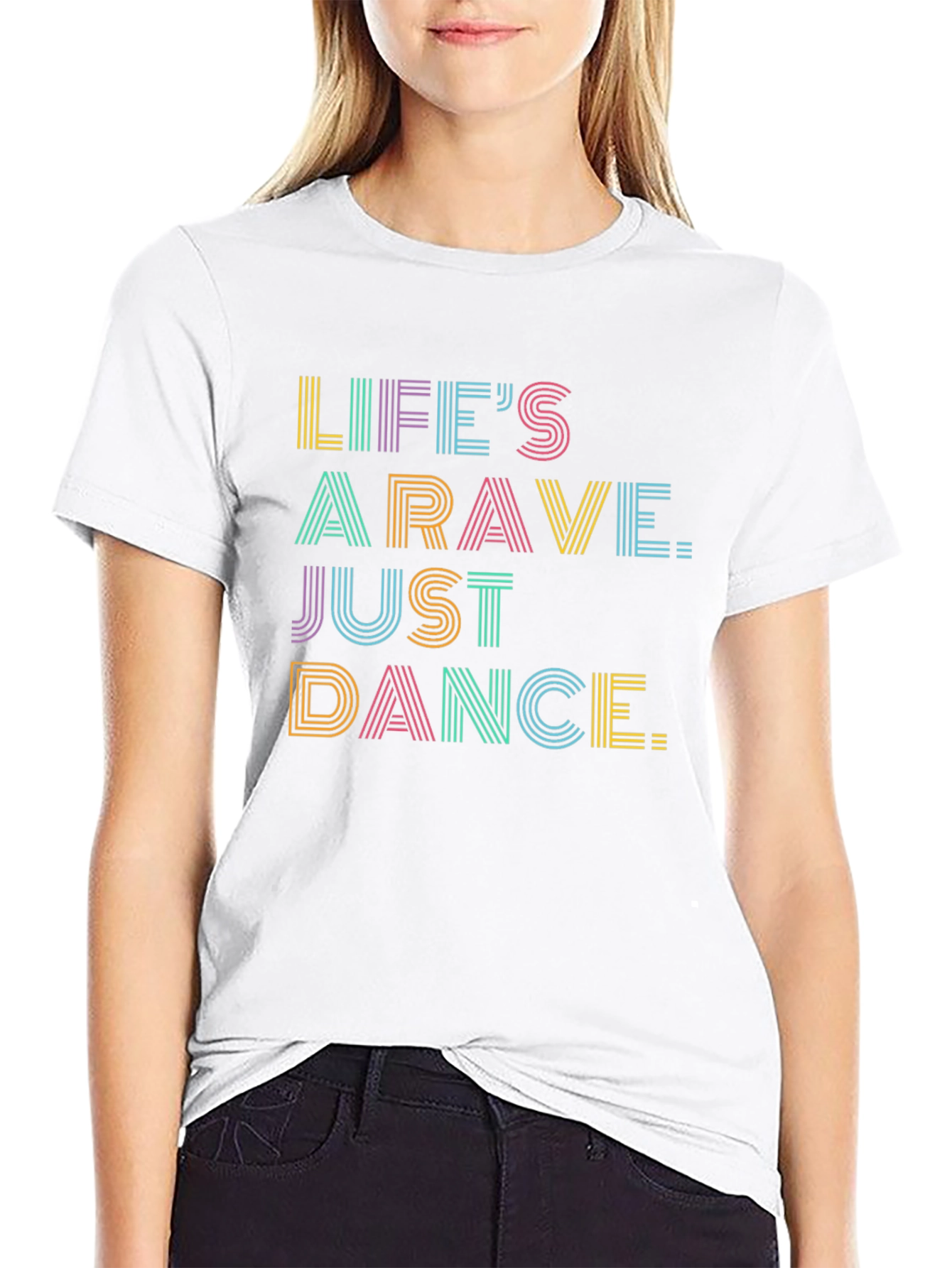 Lifes A Rave Graphic Tee - Just Dance!