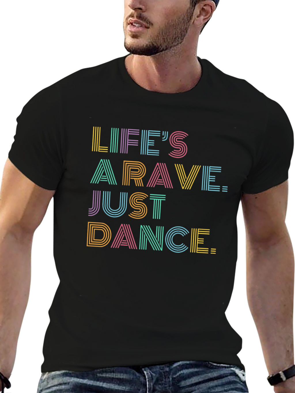 Lifes A Rave Graphic Tee - Just Dance!