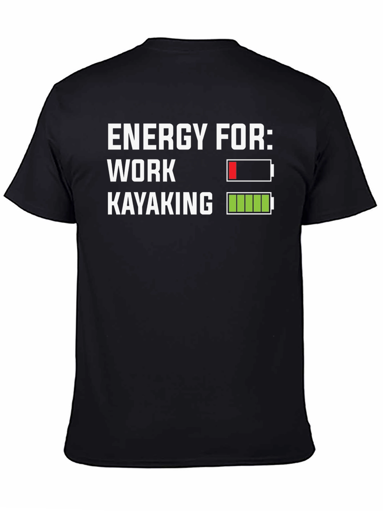 Energy for Kayaking T-Shirt - Funny Graphic Tee