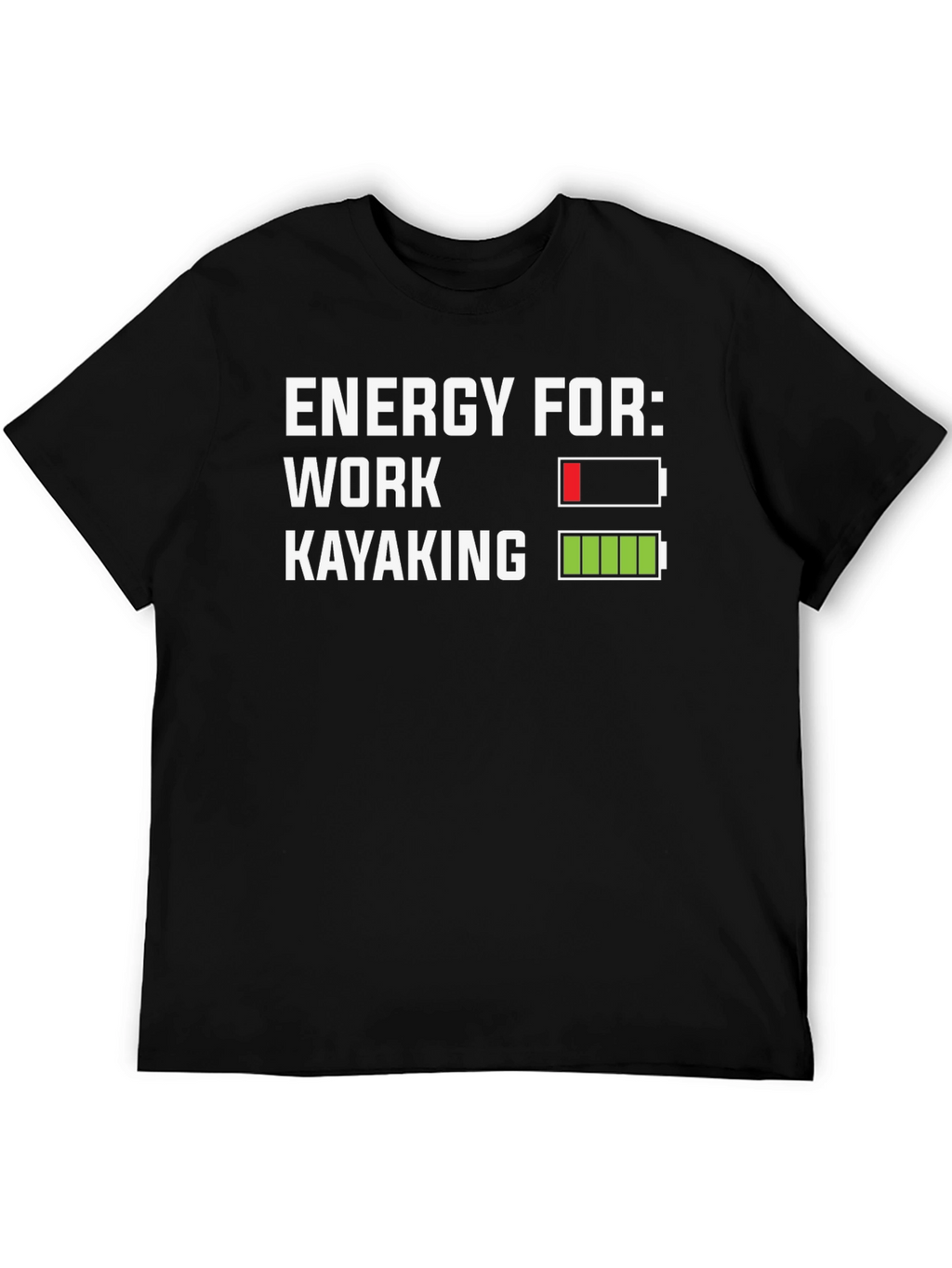 Energy for Kayaking T-Shirt - Funny Graphic Tee