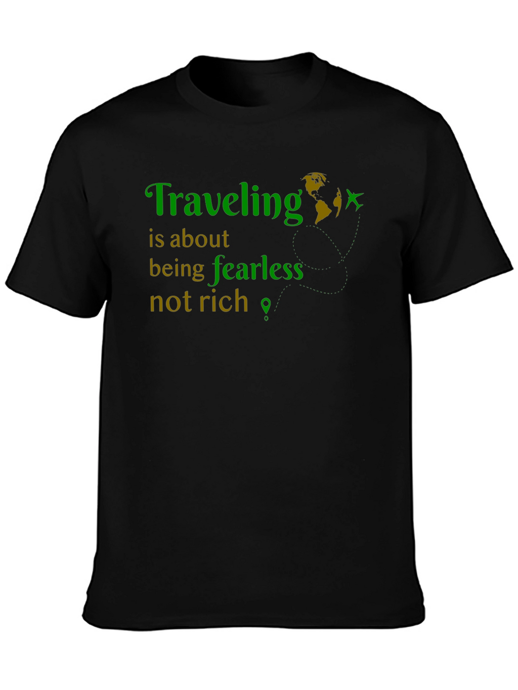Traveling Fearless Graphic Tee - Adventure Shirt