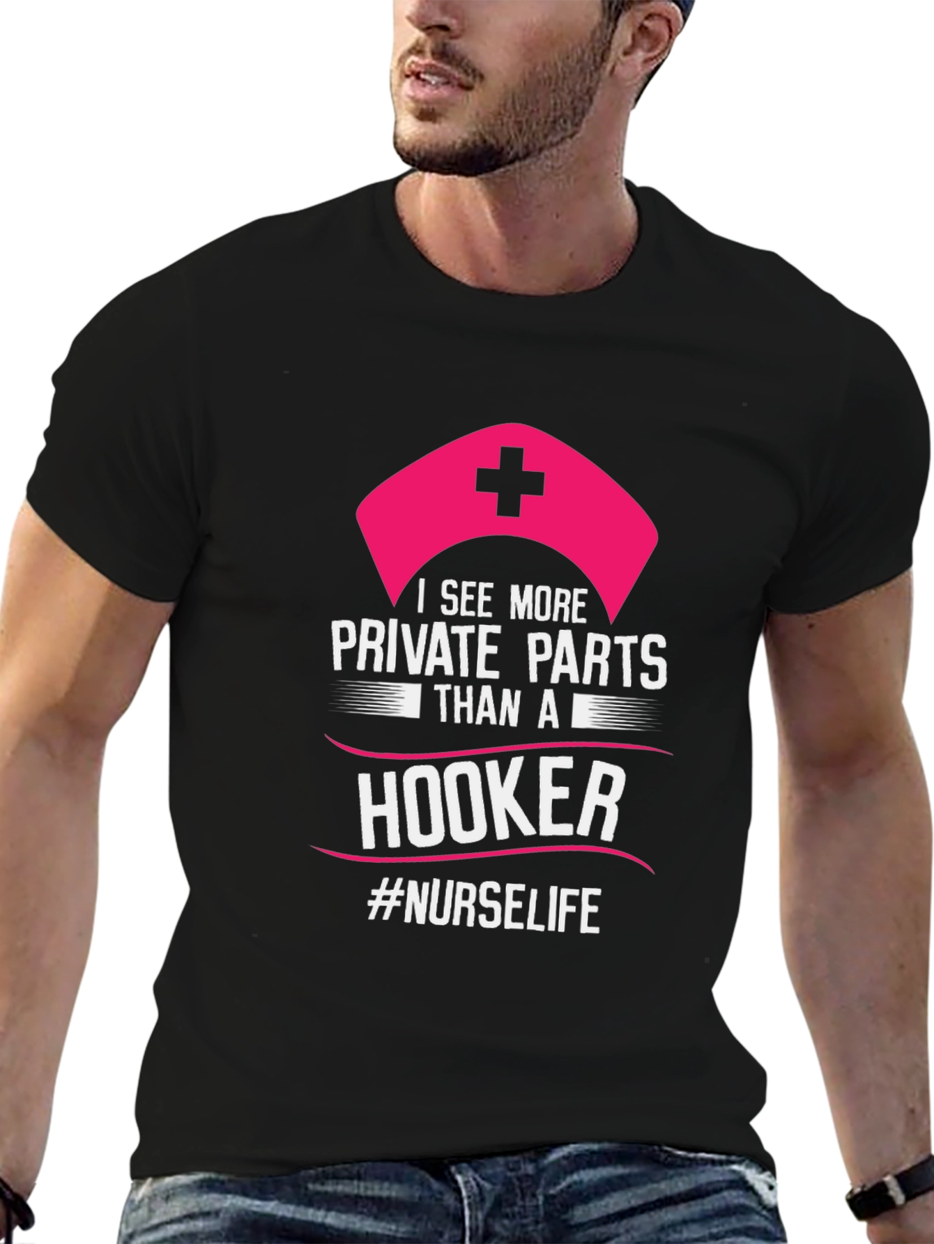 Funny Nurse T-Shirt: I See More Private Parts