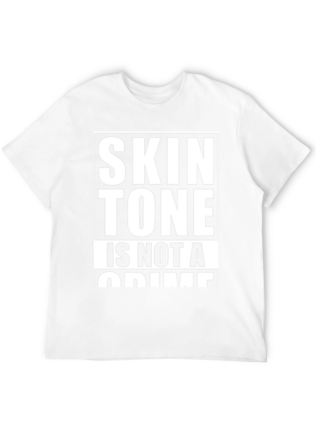 Skin Tone Is Not A Crime Graphic Tee