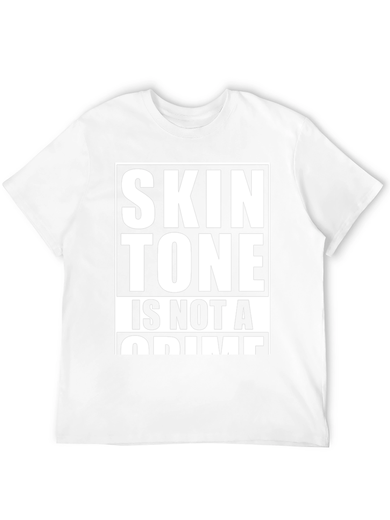 Skin Tone Is Not A Crime Graphic Tee