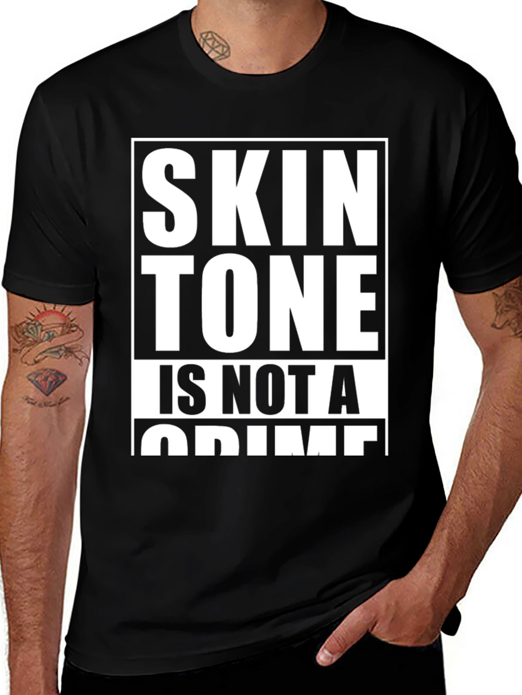 Skin Tone Is Not A Crime Graphic Tee