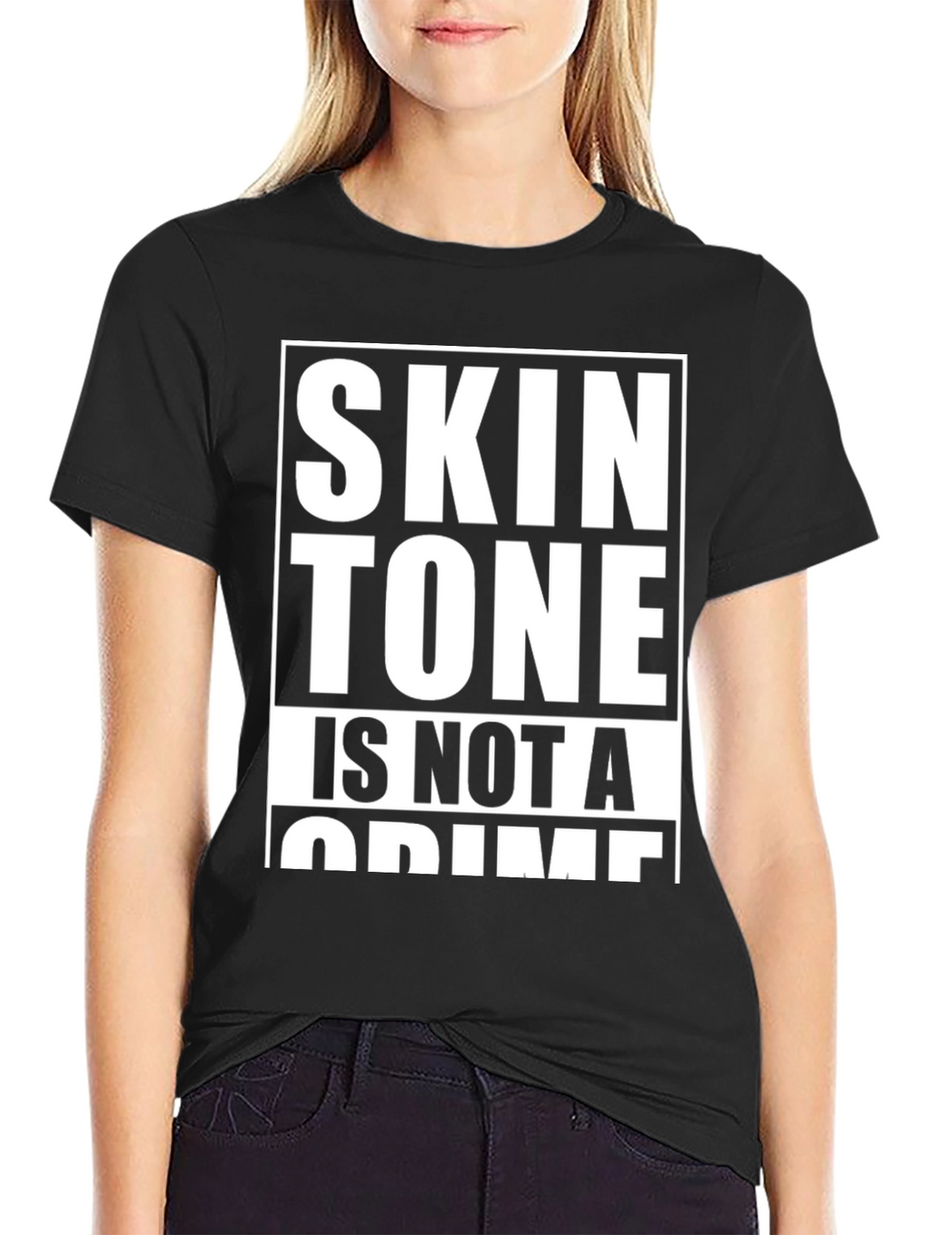 Skin Tone Is Not A Crime Graphic Tee