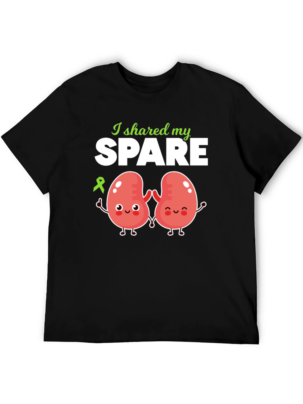 I Shared My Spare Kidney Donor Awareness T-Shirt