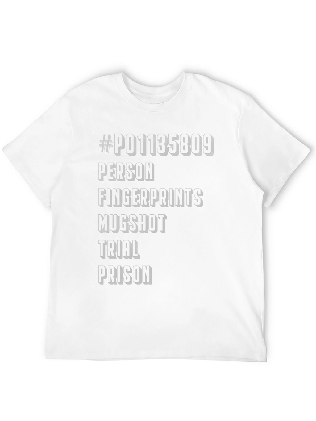 Humorous Mugshot Word Tee