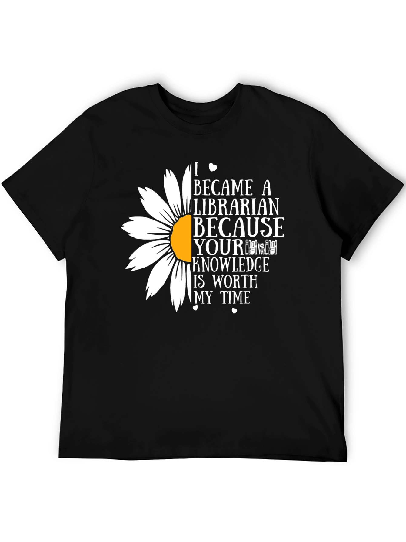 Librarian Daisy Graphic Tee - Knowledge is Worth My Time