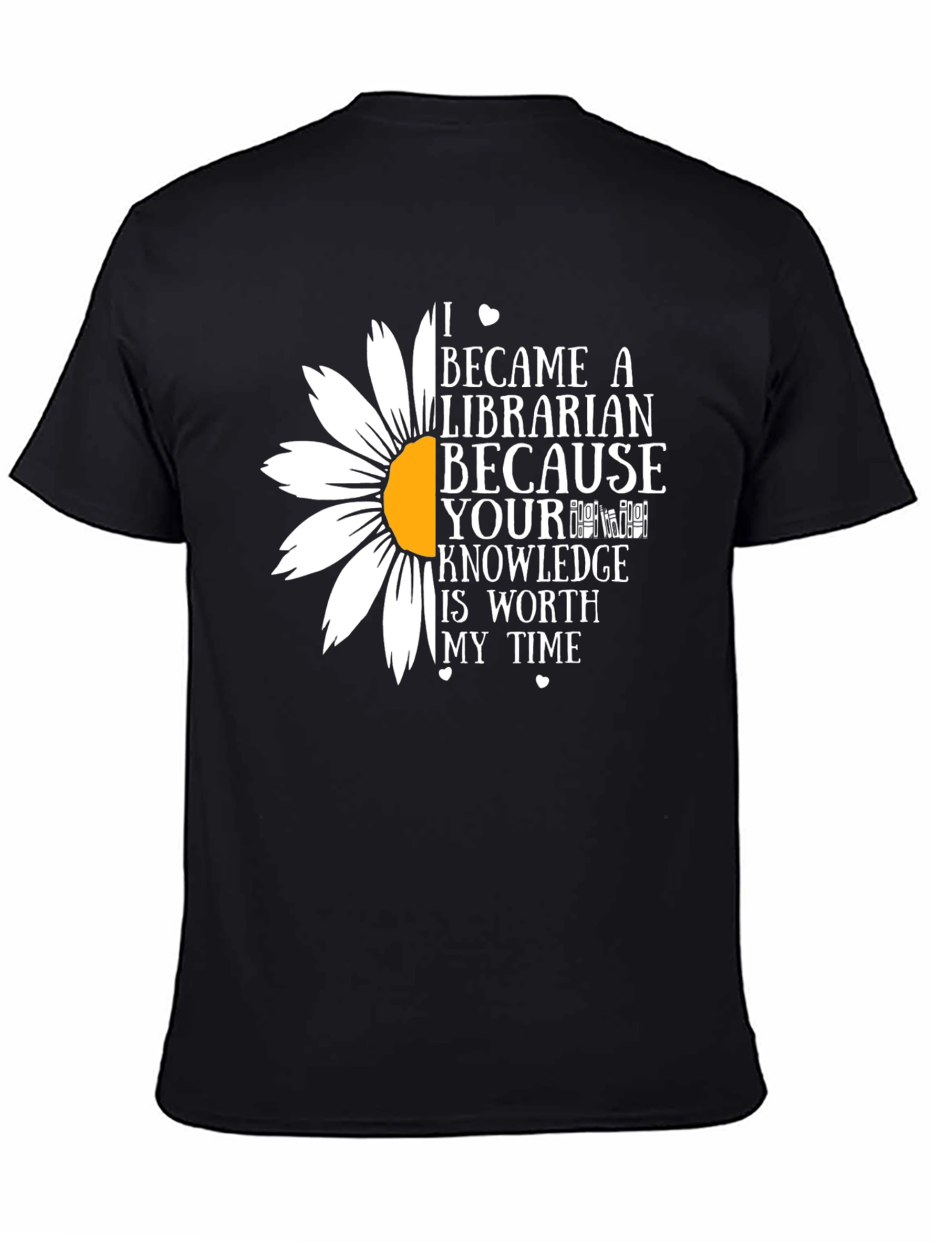 Librarian Daisy Graphic Tee - Knowledge is Worth My Time