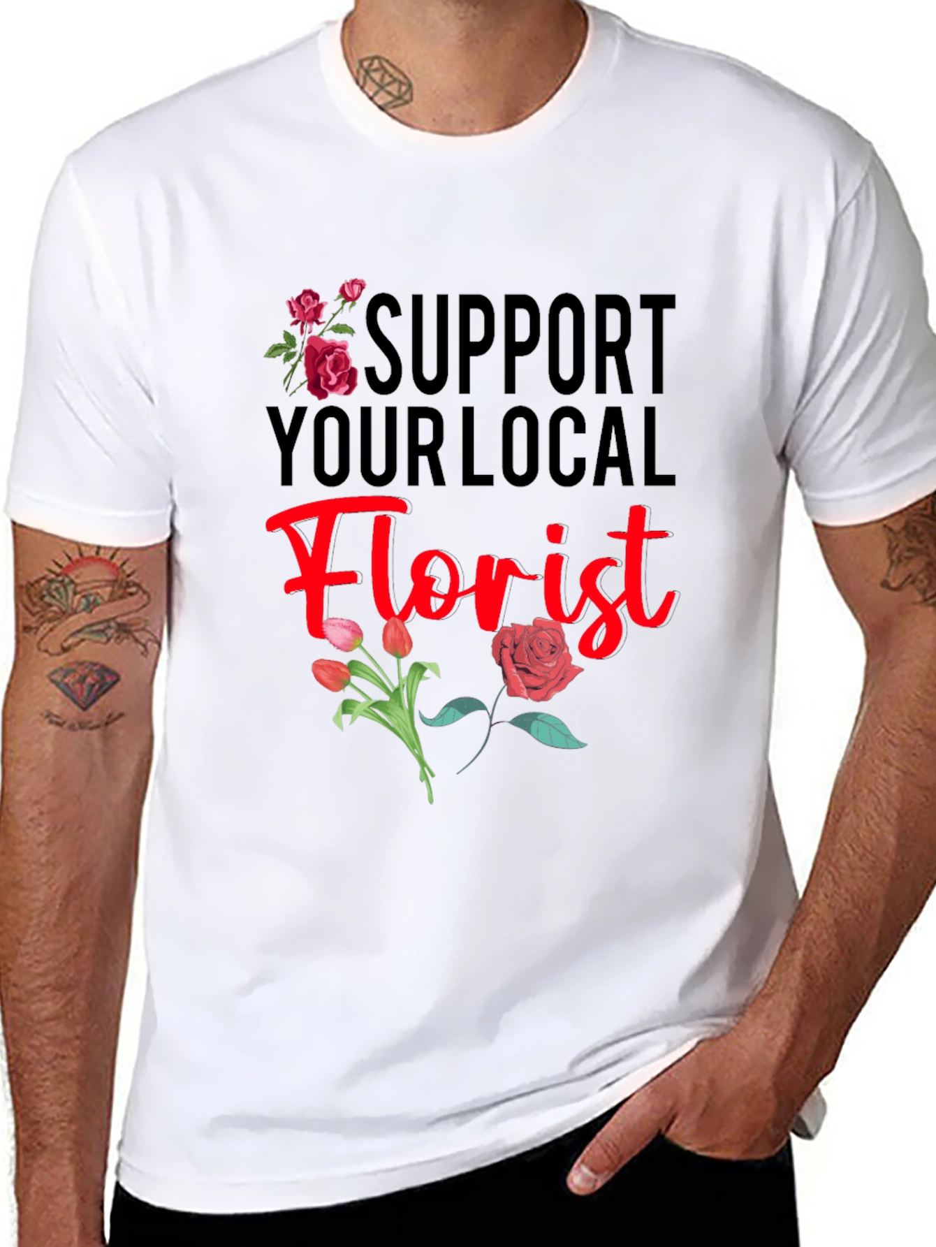 Support Your Local Florist T-Shirt