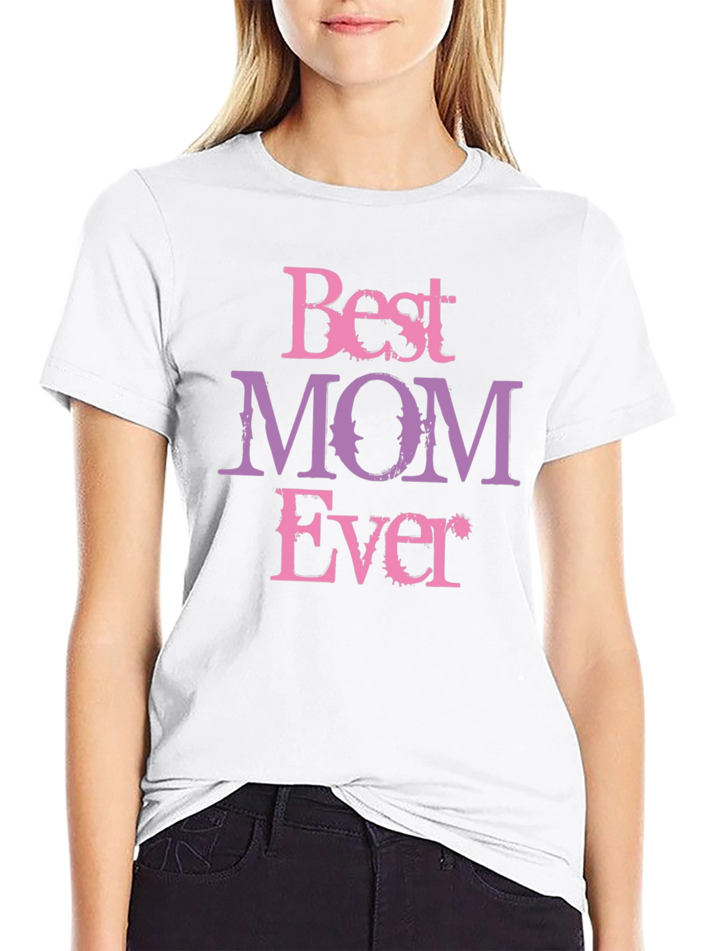 Best Mom Ever Graphic Tee - Mothers Day Gift