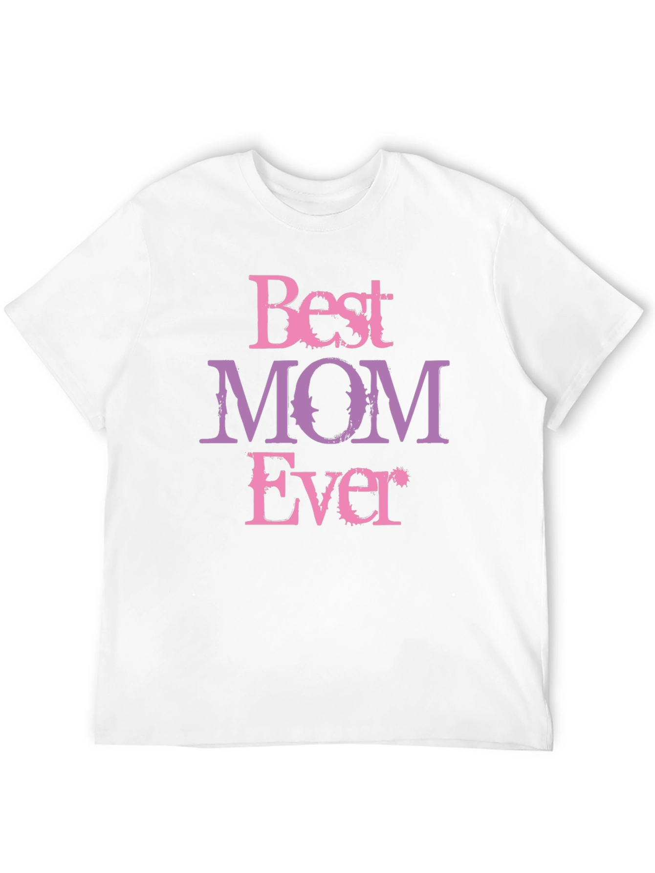 Best Mom Ever Graphic Tee - Mothers Day Gift
