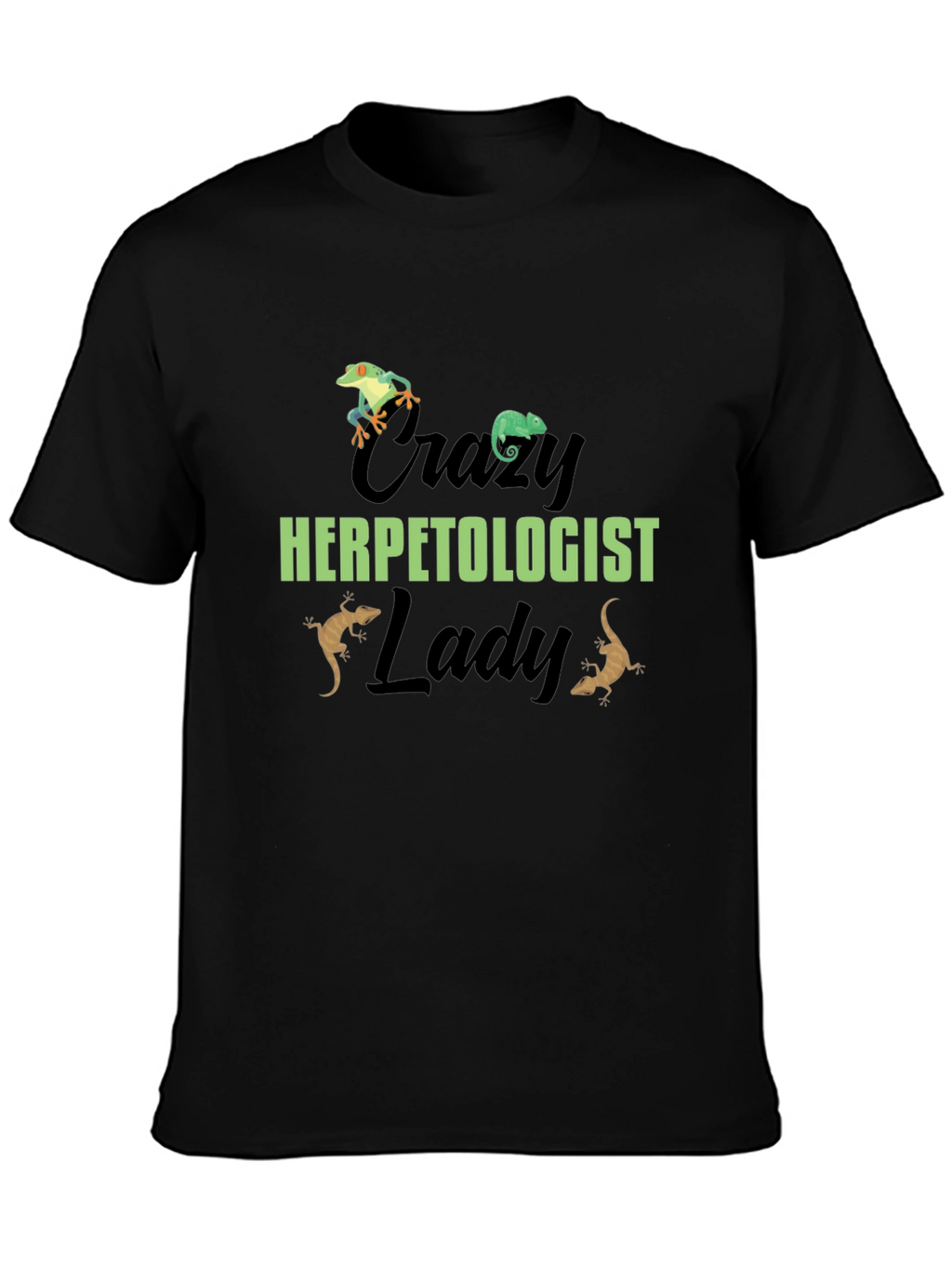 Crazy Herpetologist Lady T-Shirt Reptile Lover Tee