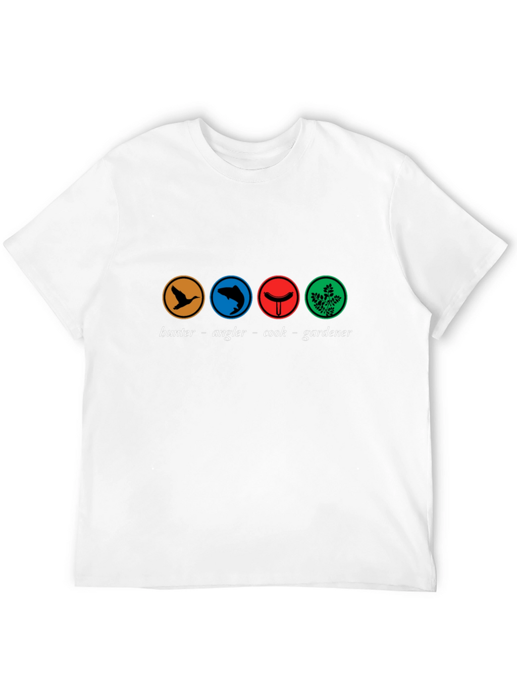 Hunter Angler Cook Gardener Graphic T-Shirt
