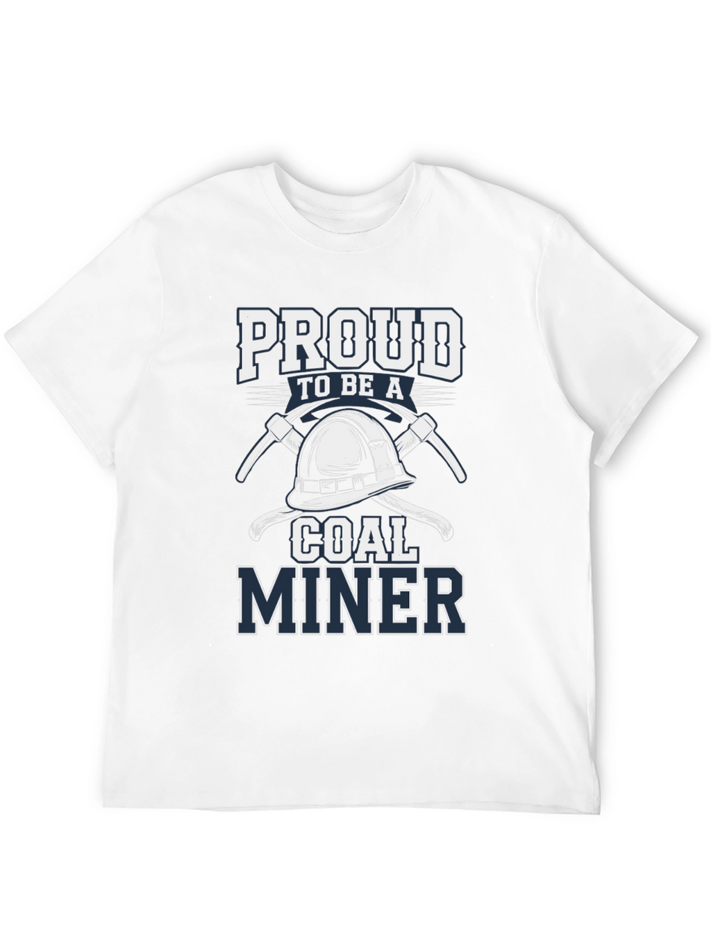Proud Coal Miner Graphic T-Shirt