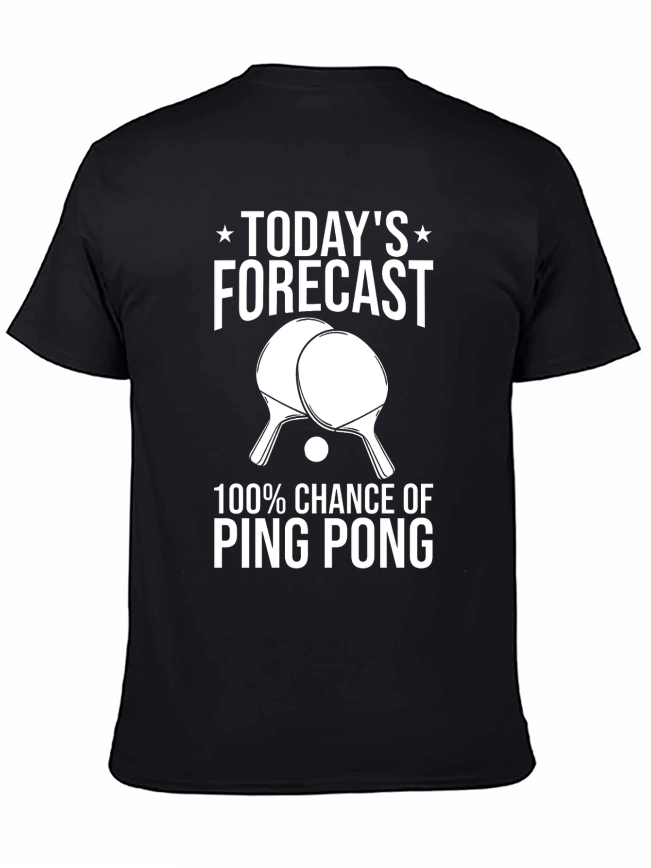 Ping Pong Forecast T-Shirt - 100% Chance of Fun!