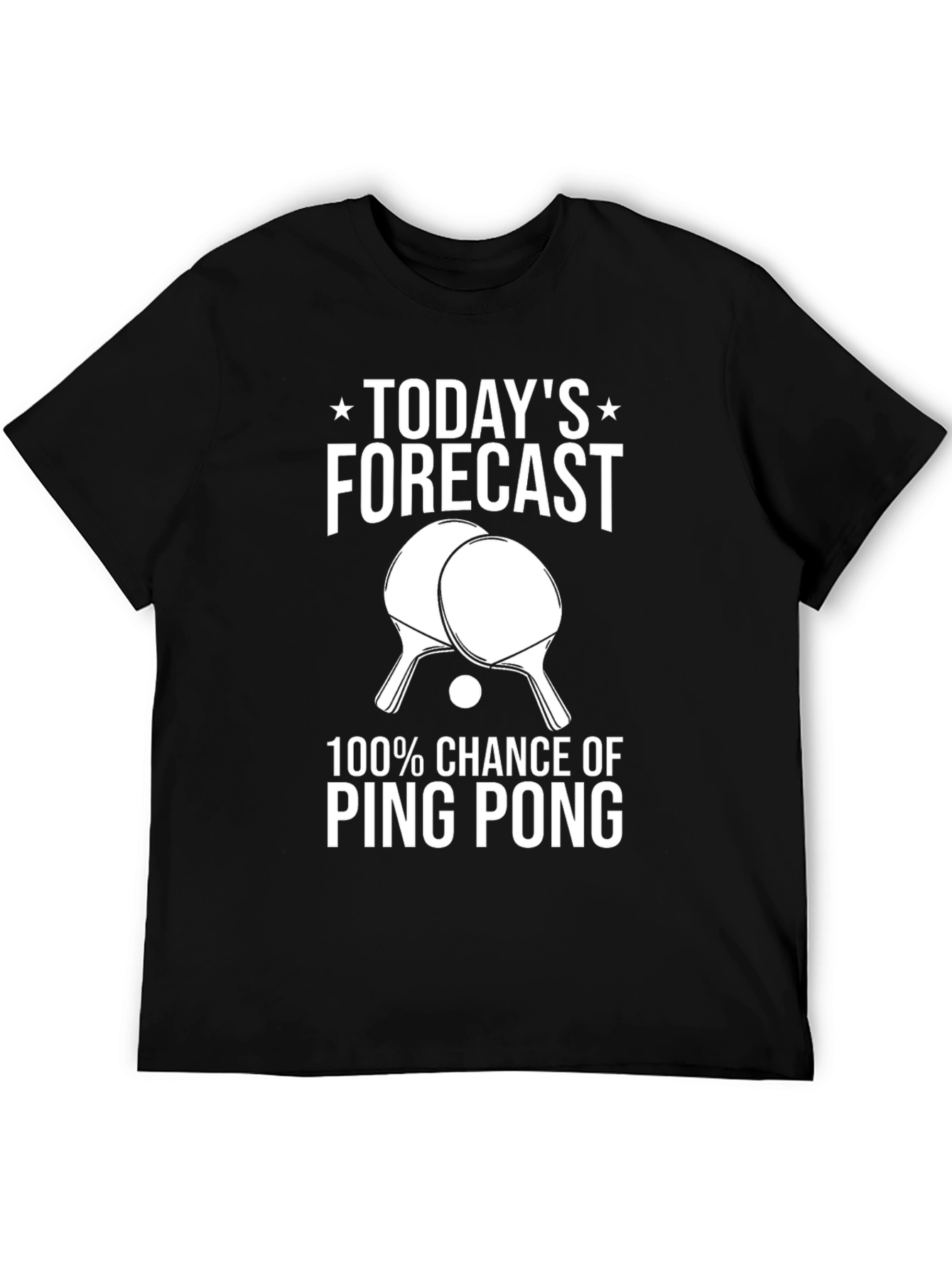 Ping Pong Forecast T-Shirt - 100% Chance of Fun!