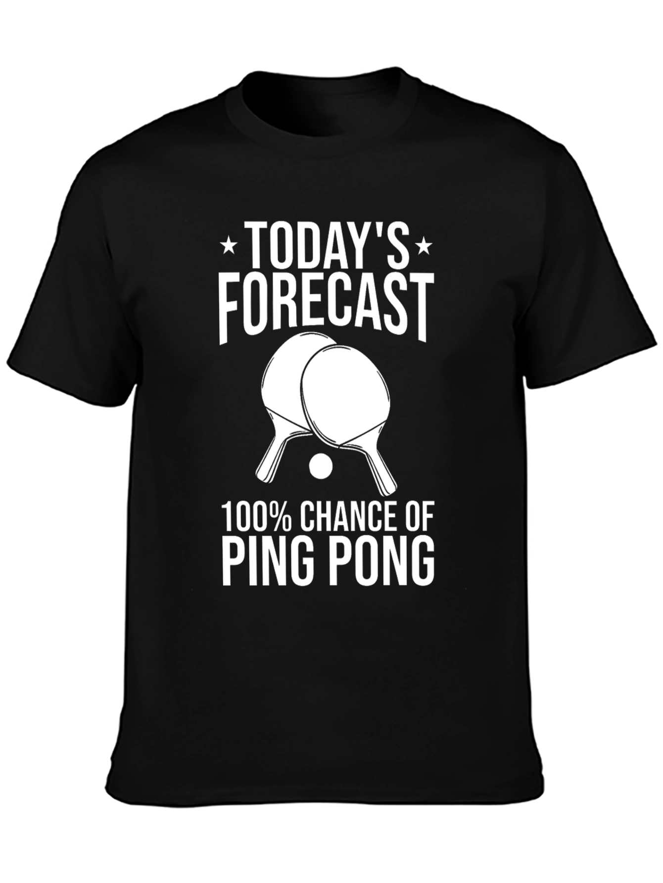 Ping Pong Forecast T-Shirt - 100% Chance of Fun!