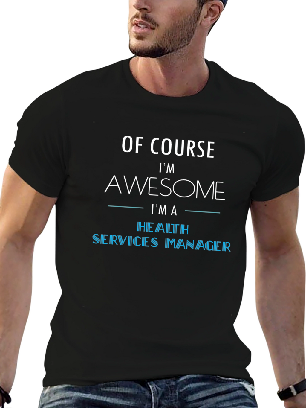 Awesome Health Services Manager T-Shirt