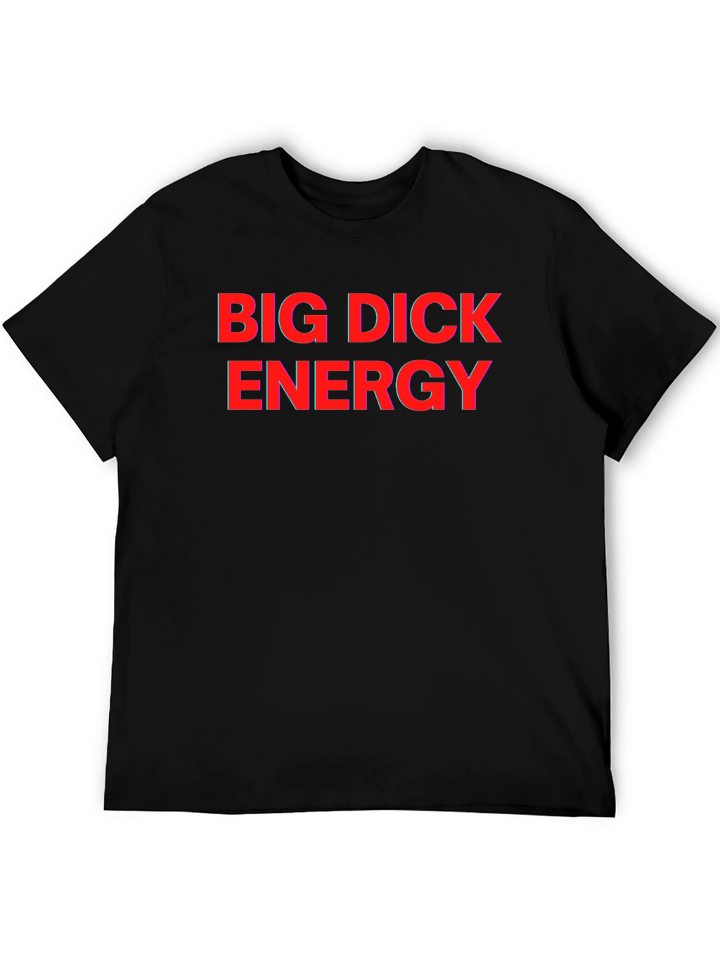 Bold Black Tee: Big Dick Energy