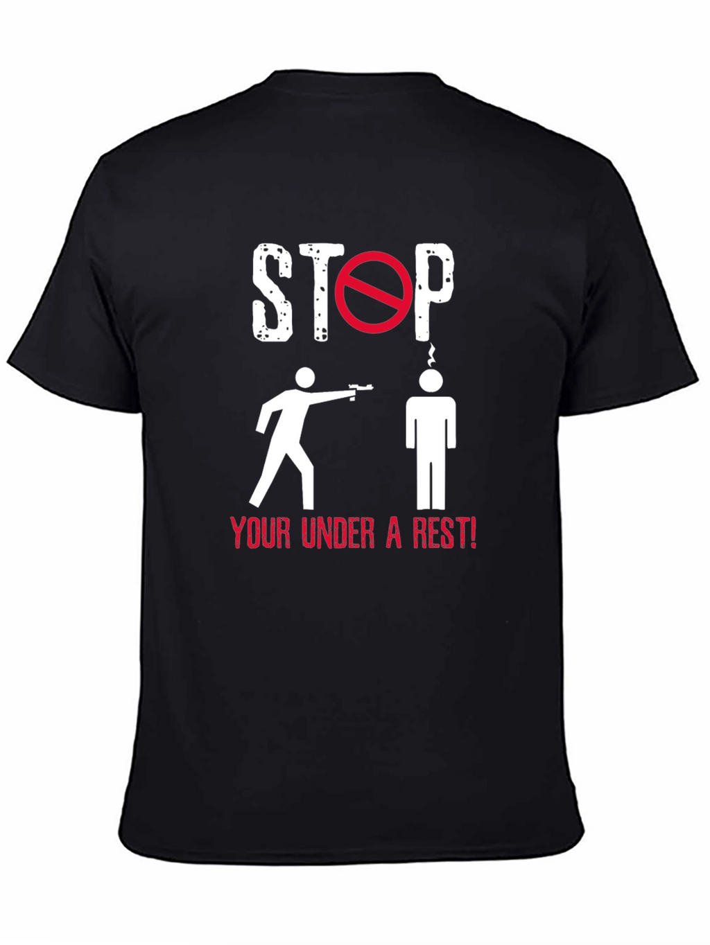 Stop! Under Arrest! Graphic T-Shirt
