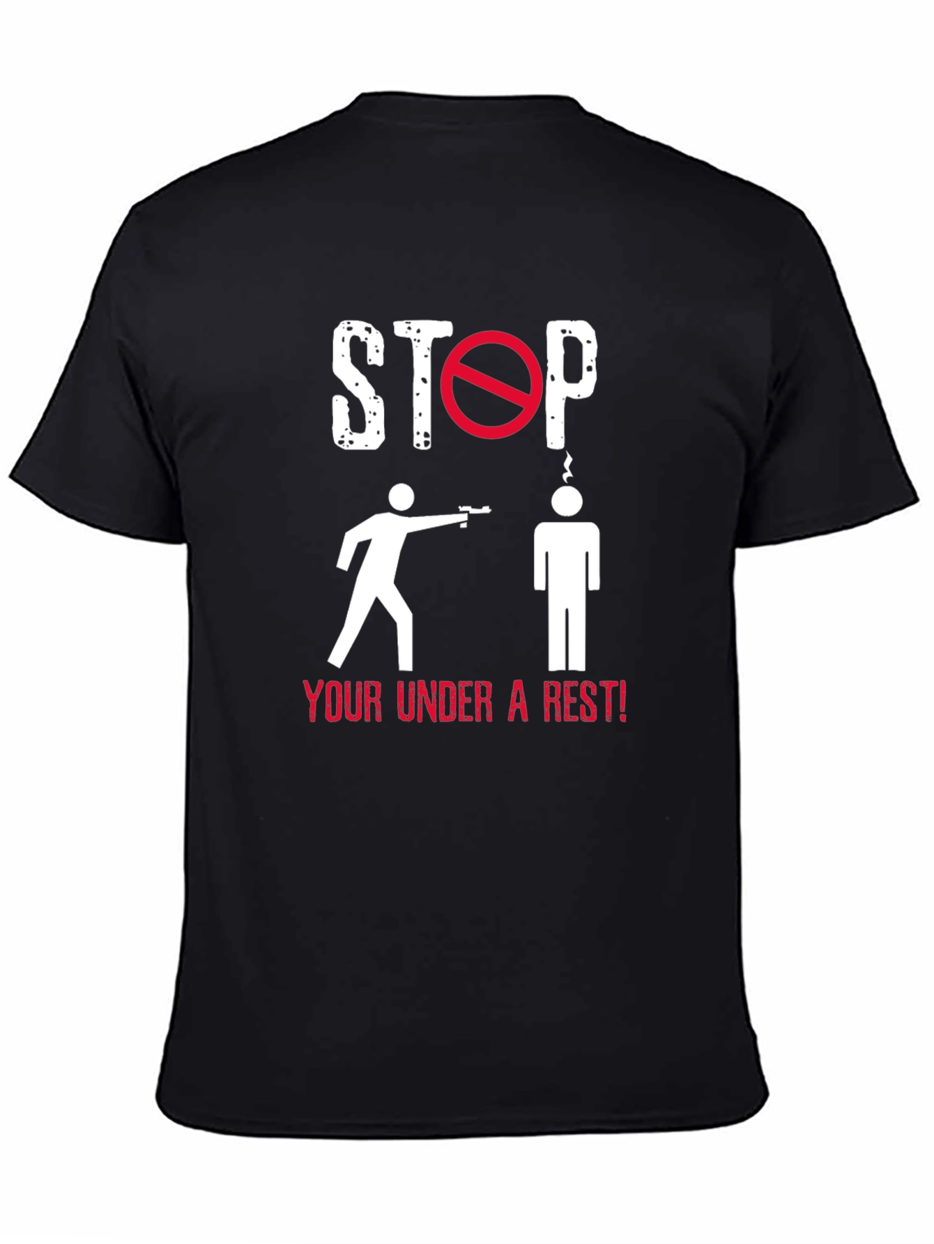 Stop! Under Arrest! Graphic T-Shirt