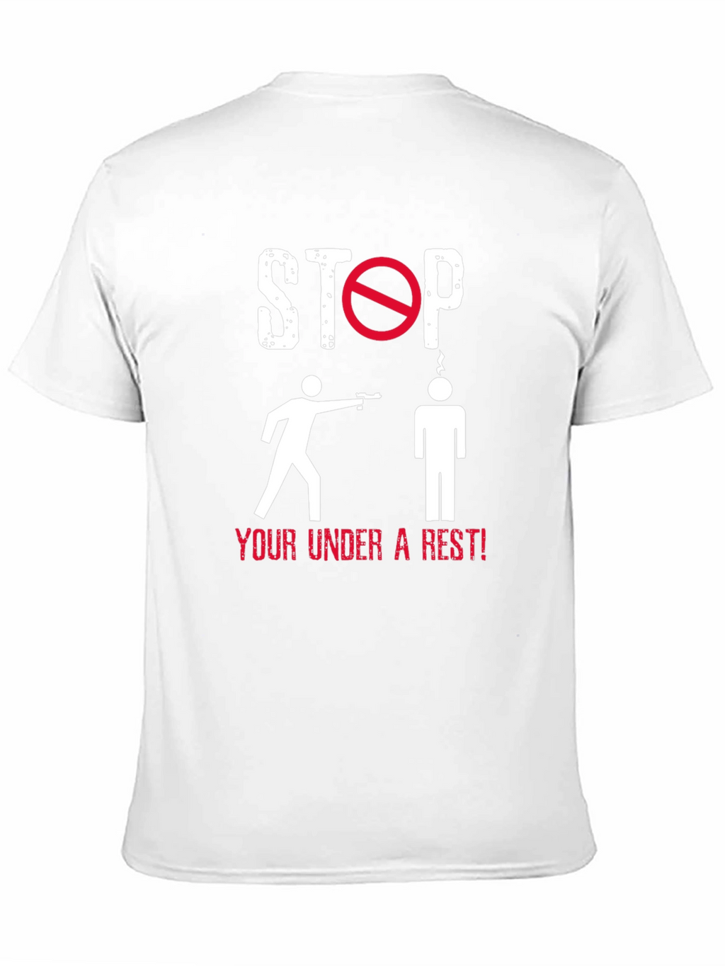 Stop! Under Arrest! Graphic T-Shirt