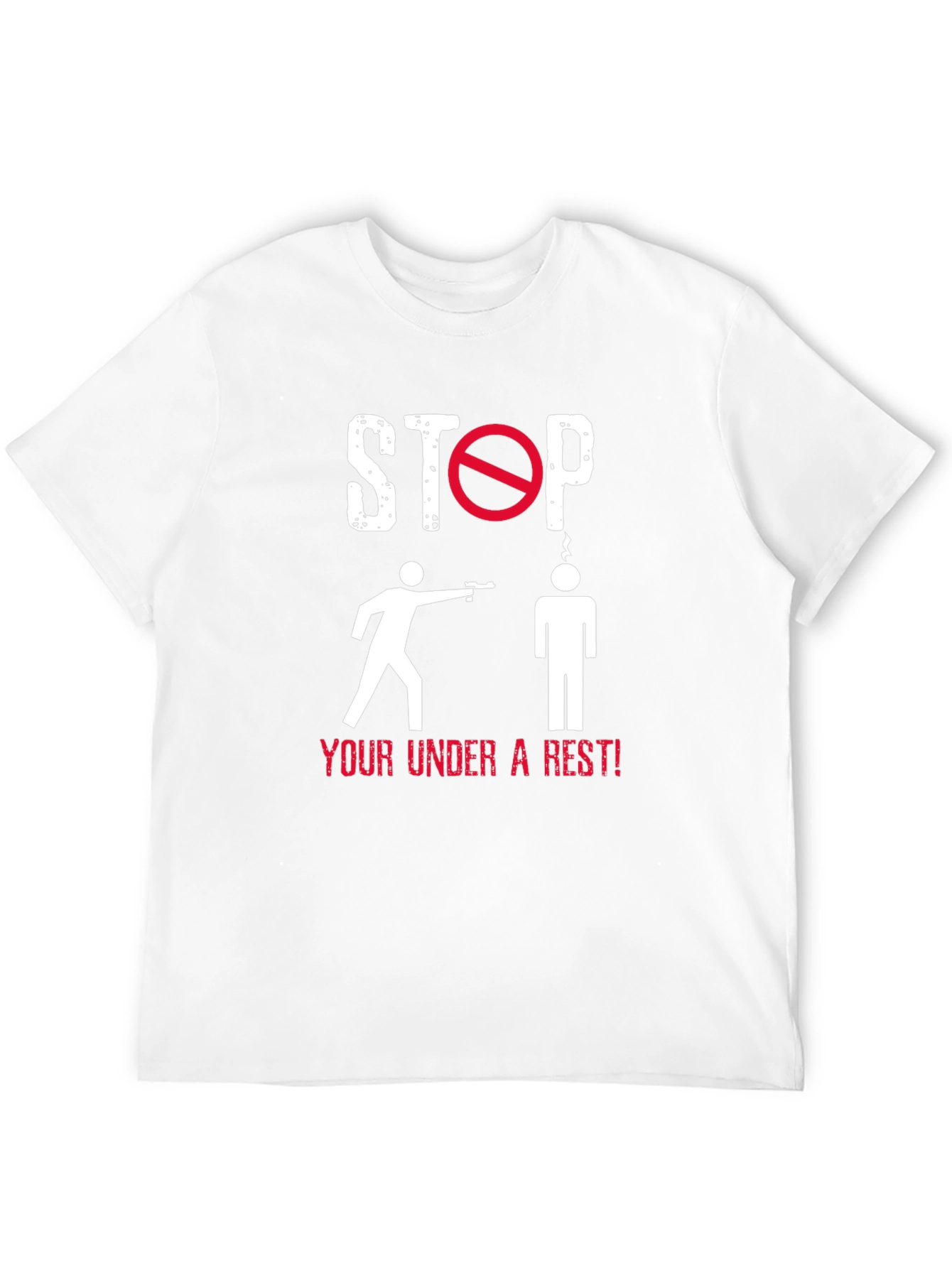 Stop! Under Arrest! Graphic T-Shirt