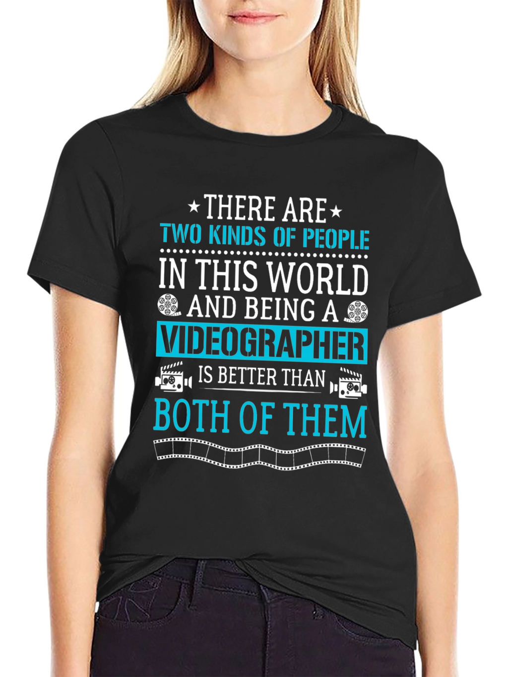 Videographer T-Shirt: Two Kinds of People