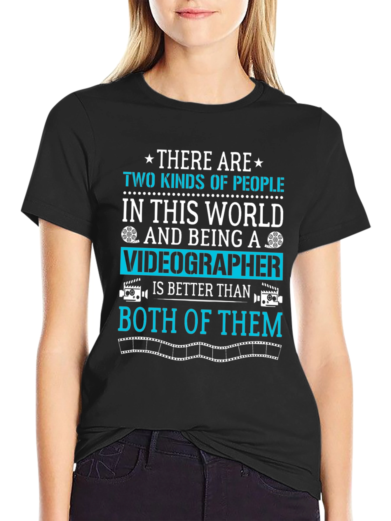 Videographer T-Shirt: Two Kinds of People