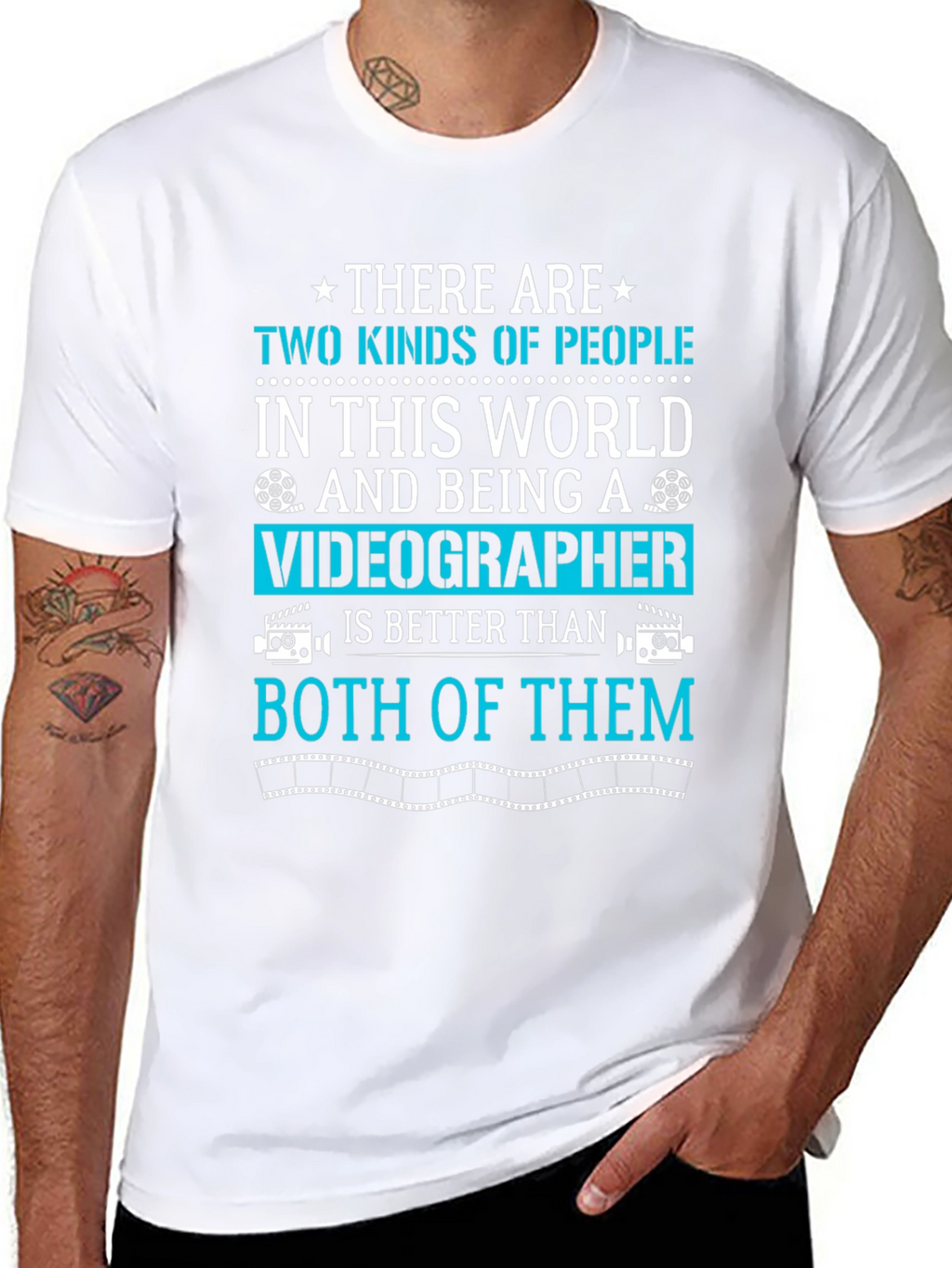 Videographer T-Shirt: Two Kinds of People