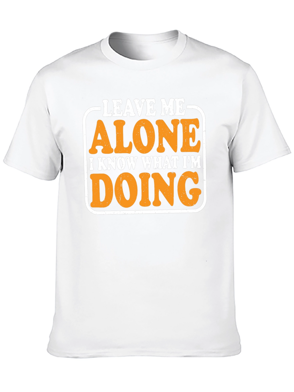 Leave Me Alone Graphic Tee - Funny Novelty Shirt