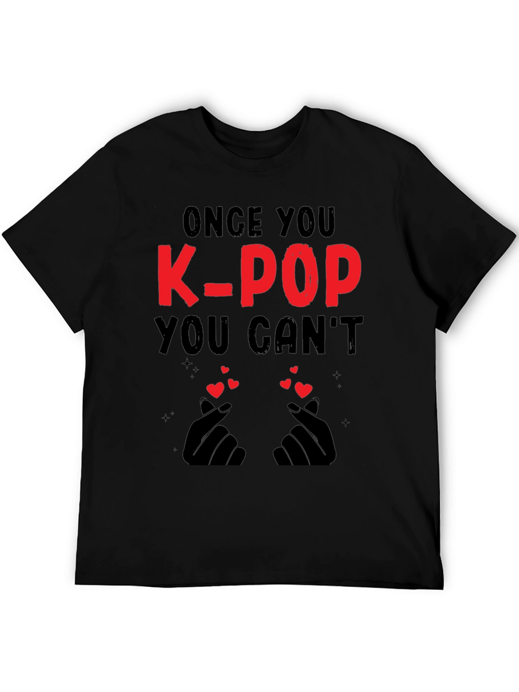 K-Pop Love T-Shirt - Once You K-Pop