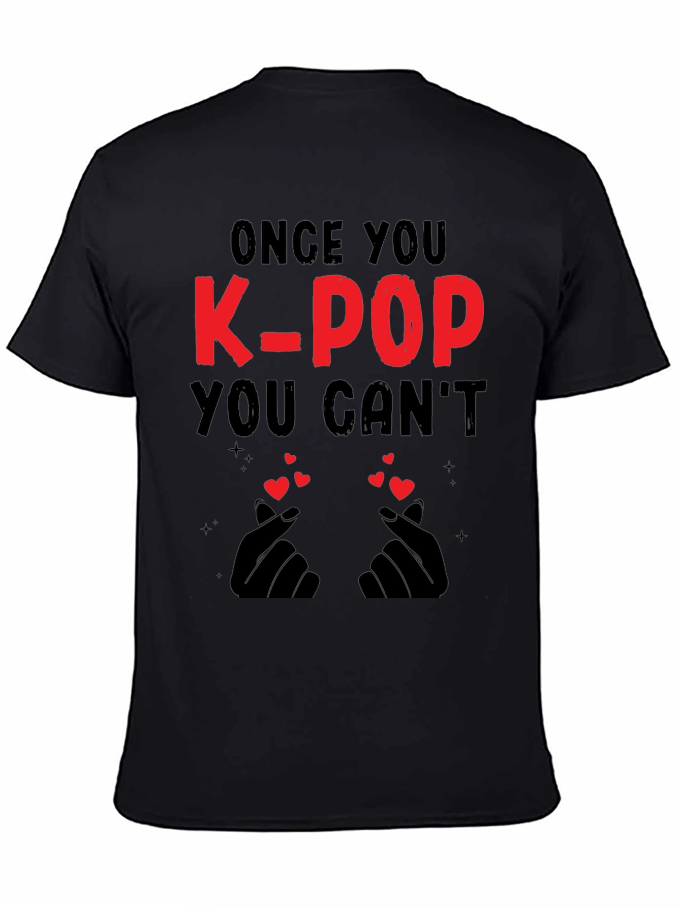 K-Pop Love T-Shirt - Once You K-Pop