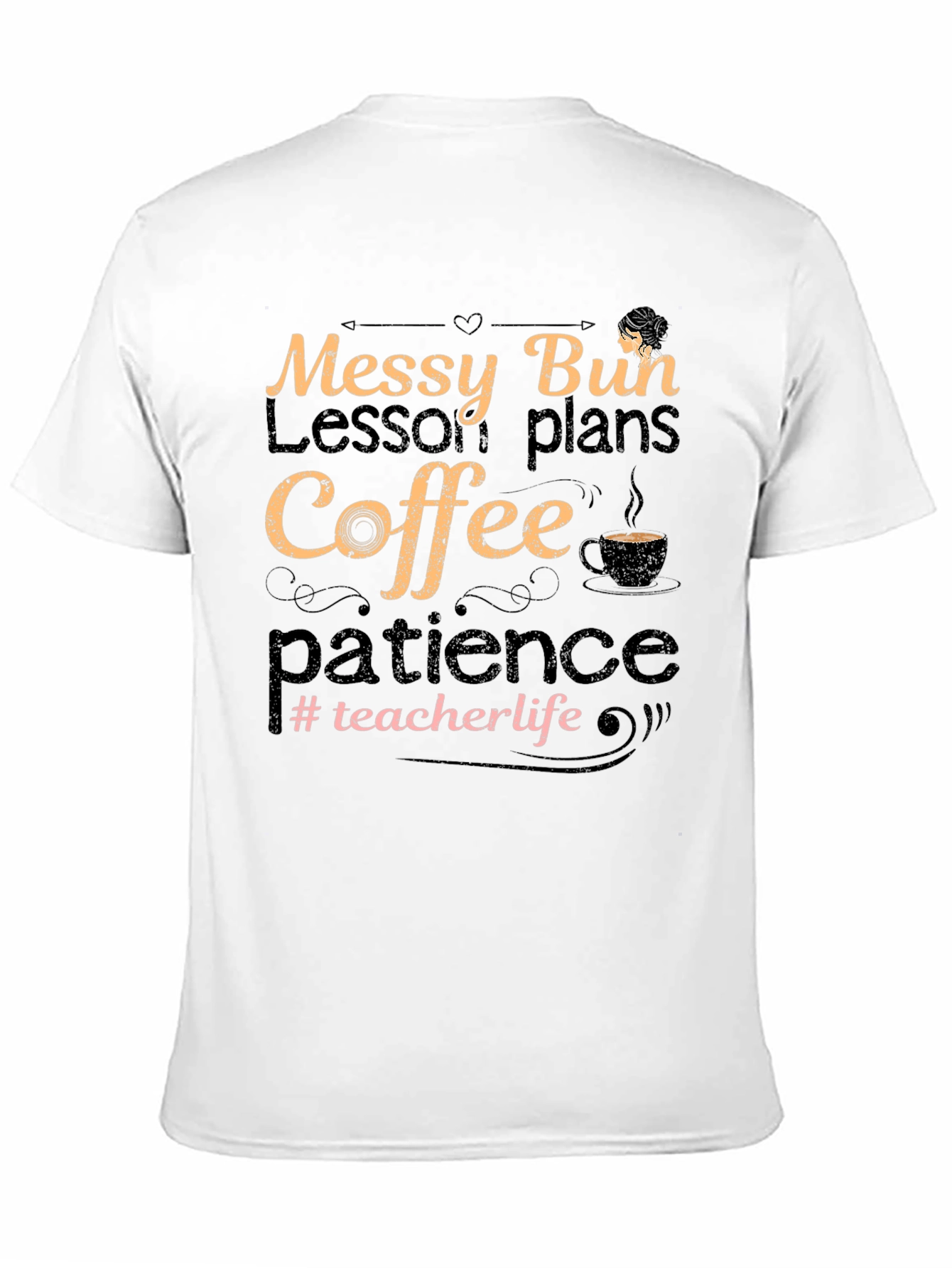 Messy Bun Teacher Life Graphic Tee