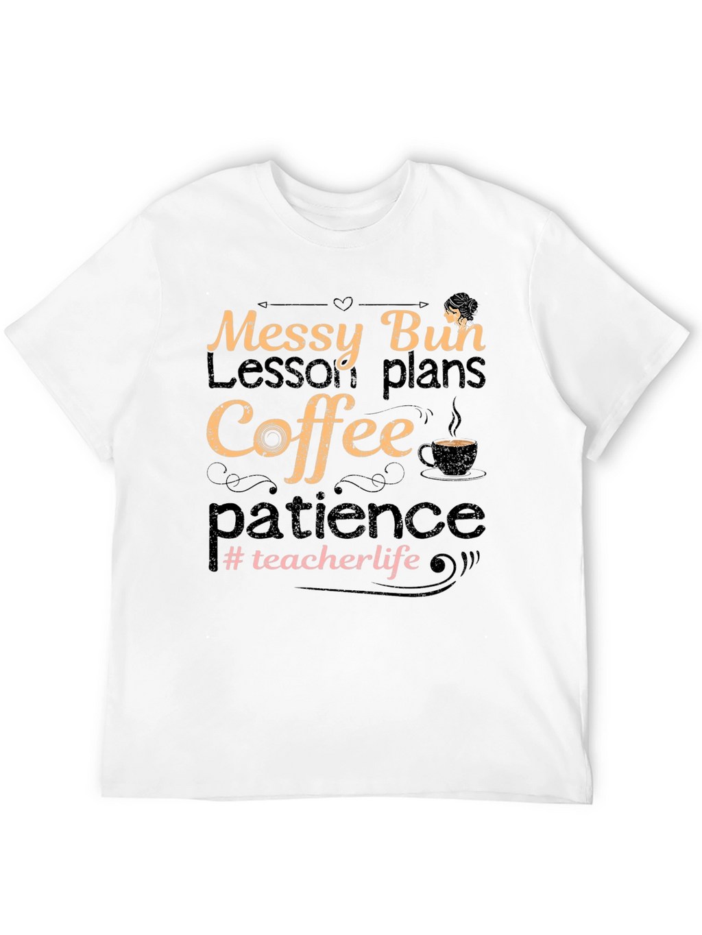 Messy Bun Teacher Life Graphic Tee