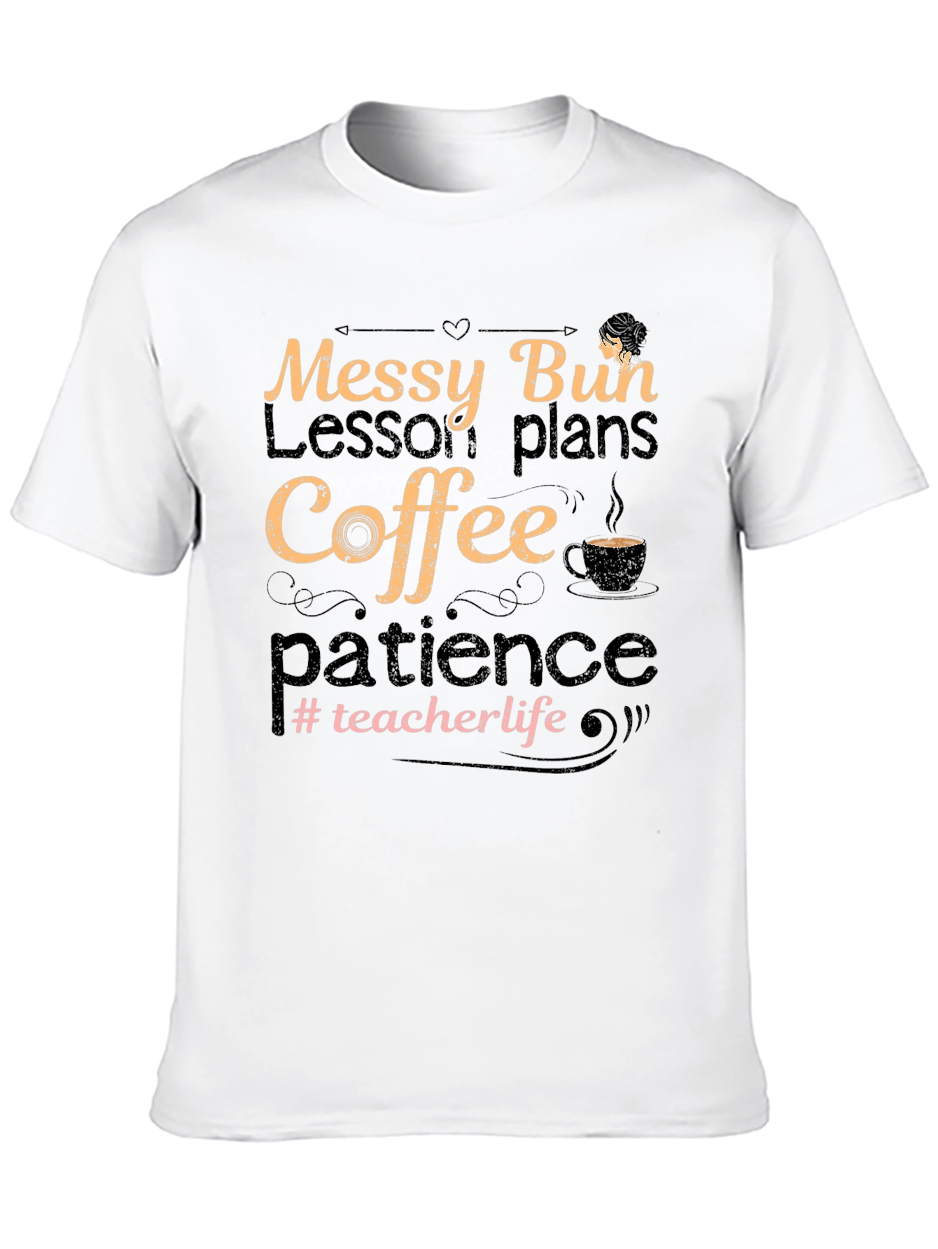 Messy Bun Teacher Life Graphic Tee