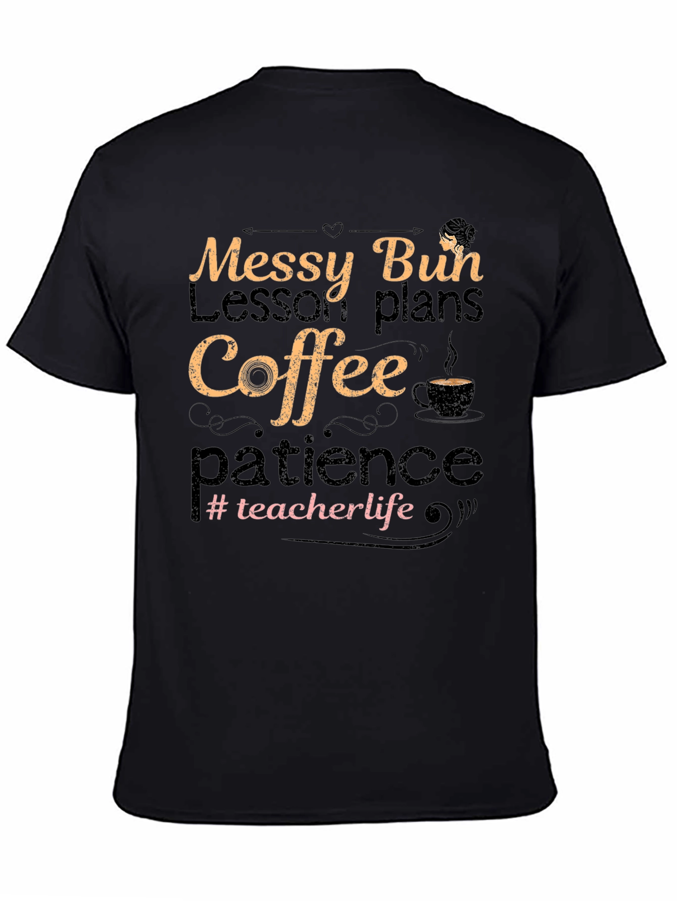 Messy Bun Teacher Life Graphic Tee