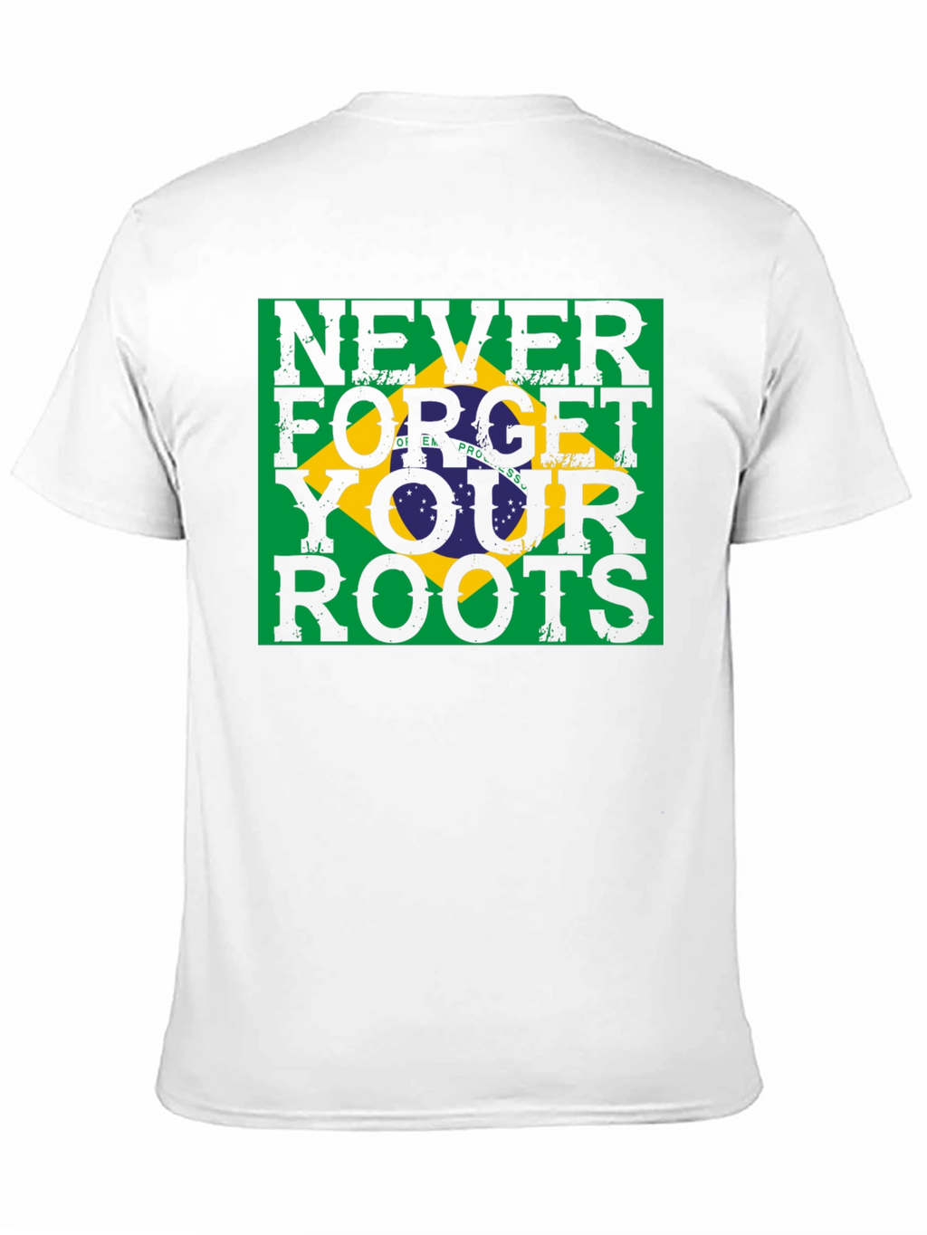 Never Forget Your Roots Brazil Flag T-Shirt