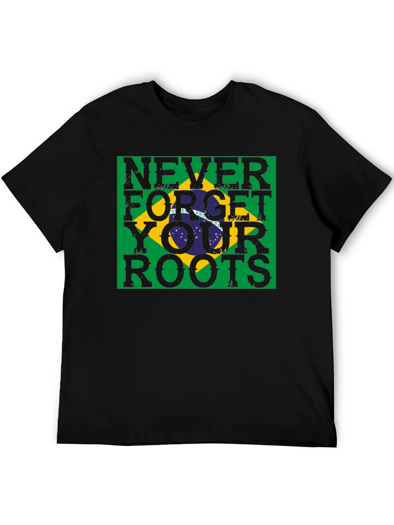 Never Forget Your Roots Brazil Flag T-Shirt