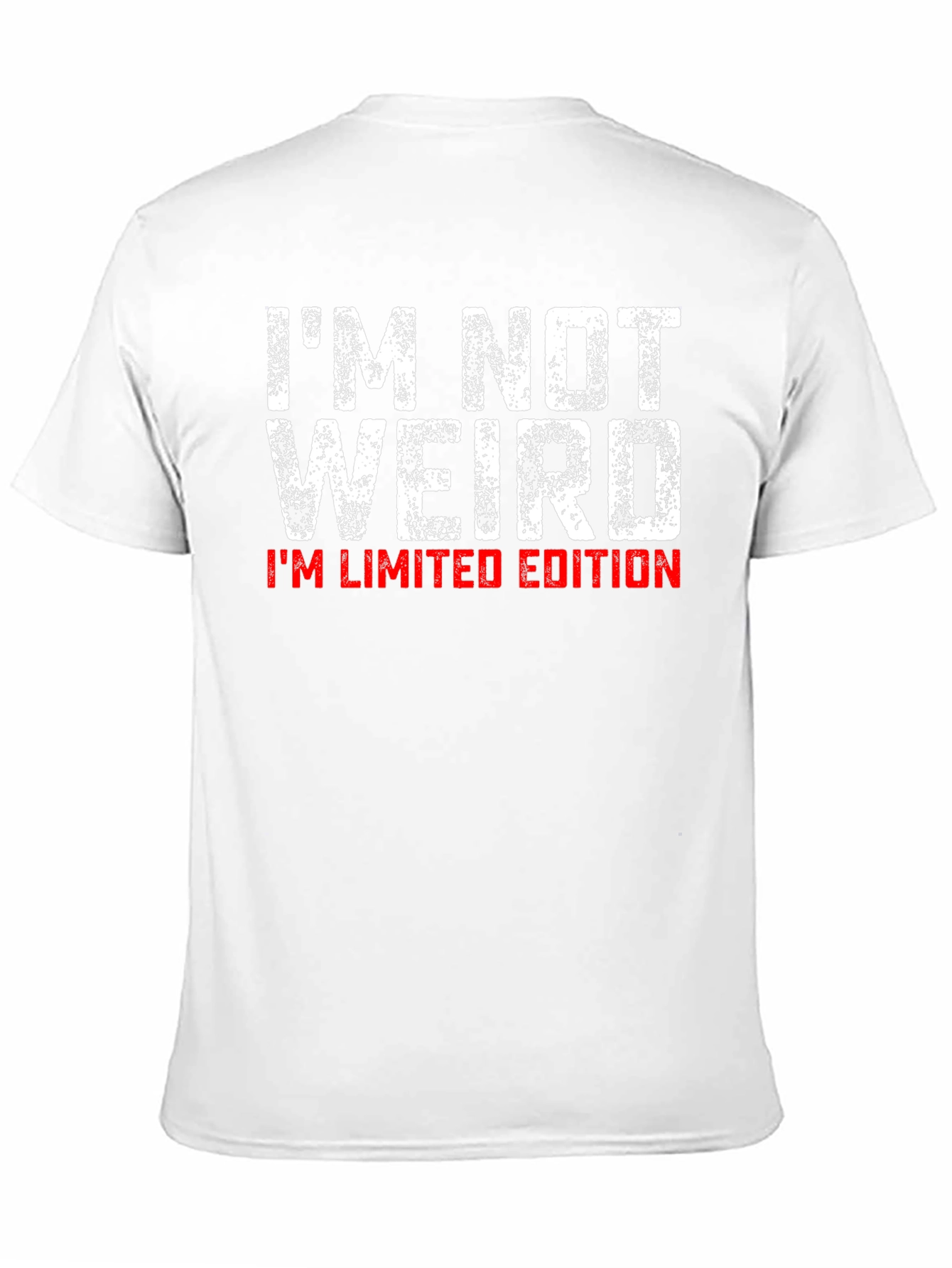 Im Not Weird Im Limited Edition T-Shirt