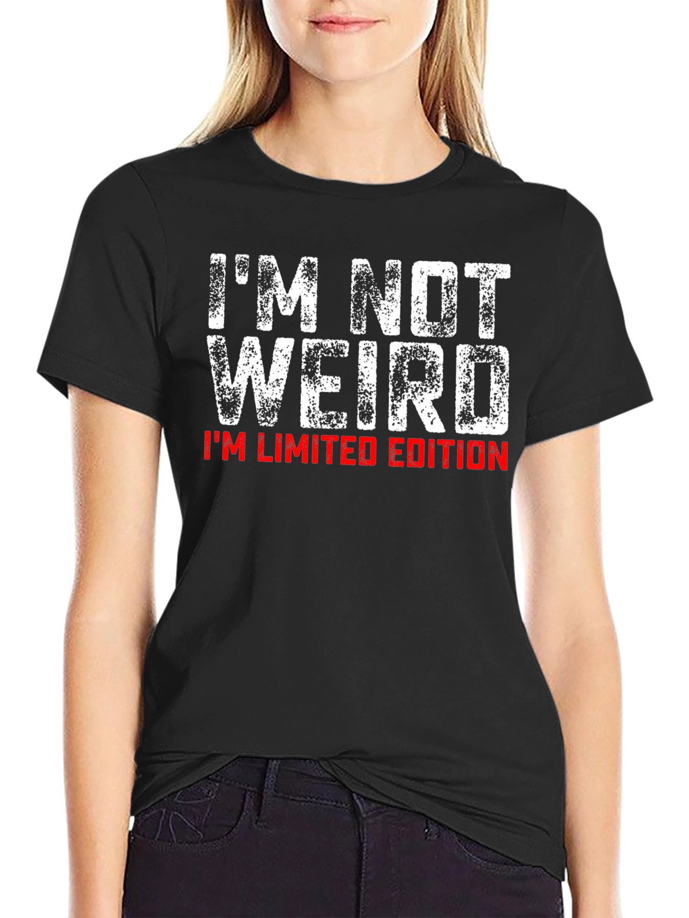 Im Not Weird Im Limited Edition T-Shirt