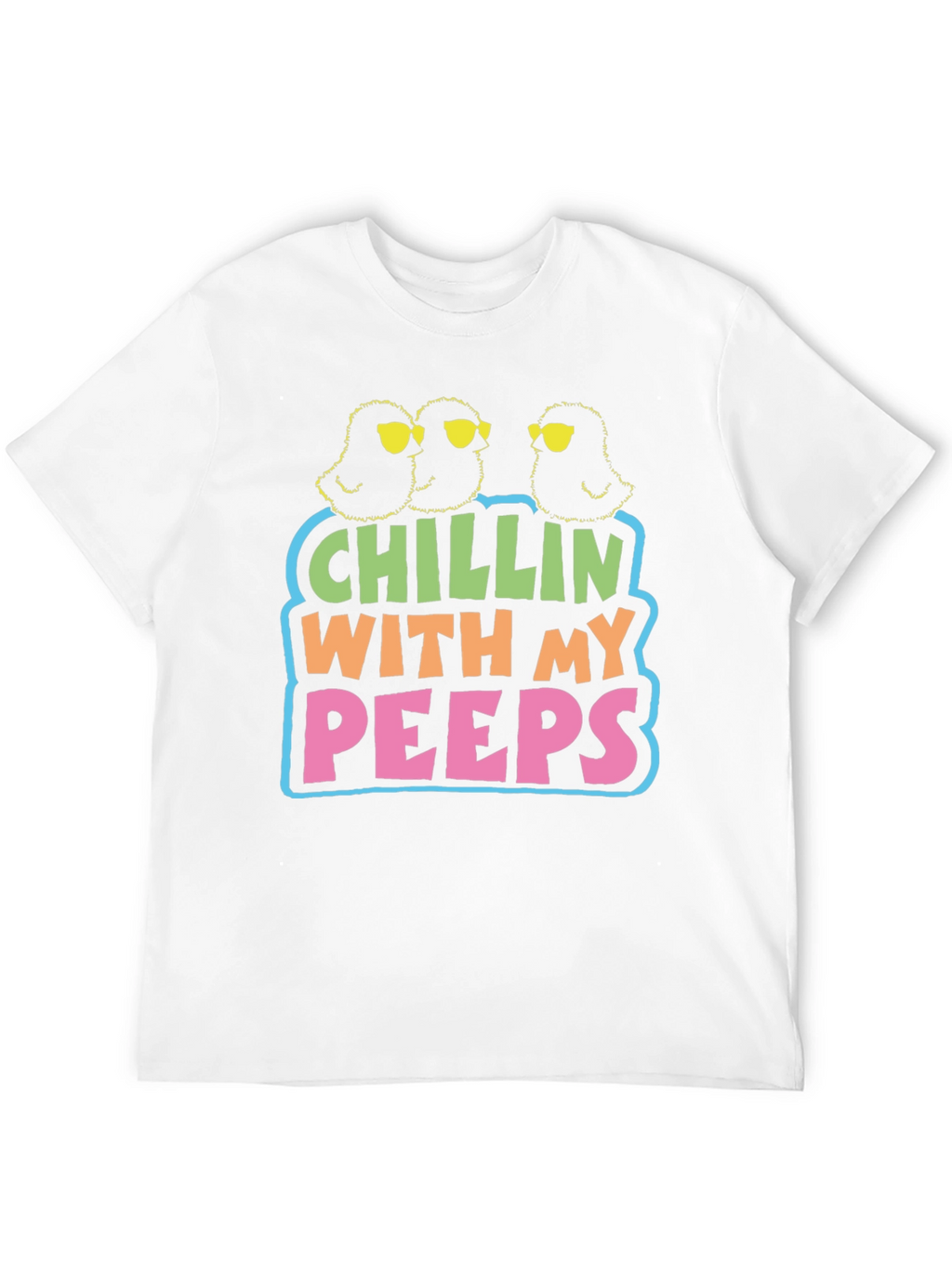 Chillin With My Peeps Graphic T-Shirt