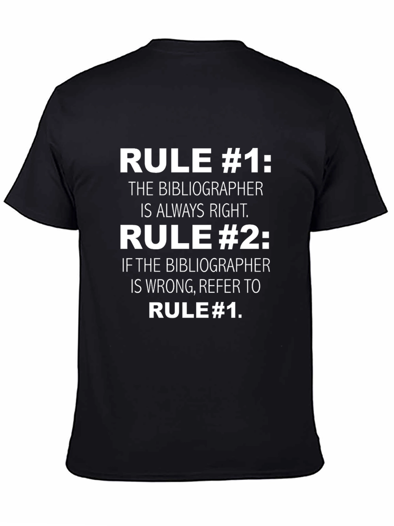 Bibliographer Rules Funny T-Shirt