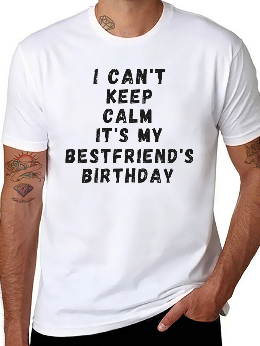I Cant Keep Calm Its My Bestfriends Birthday T-Shirt
