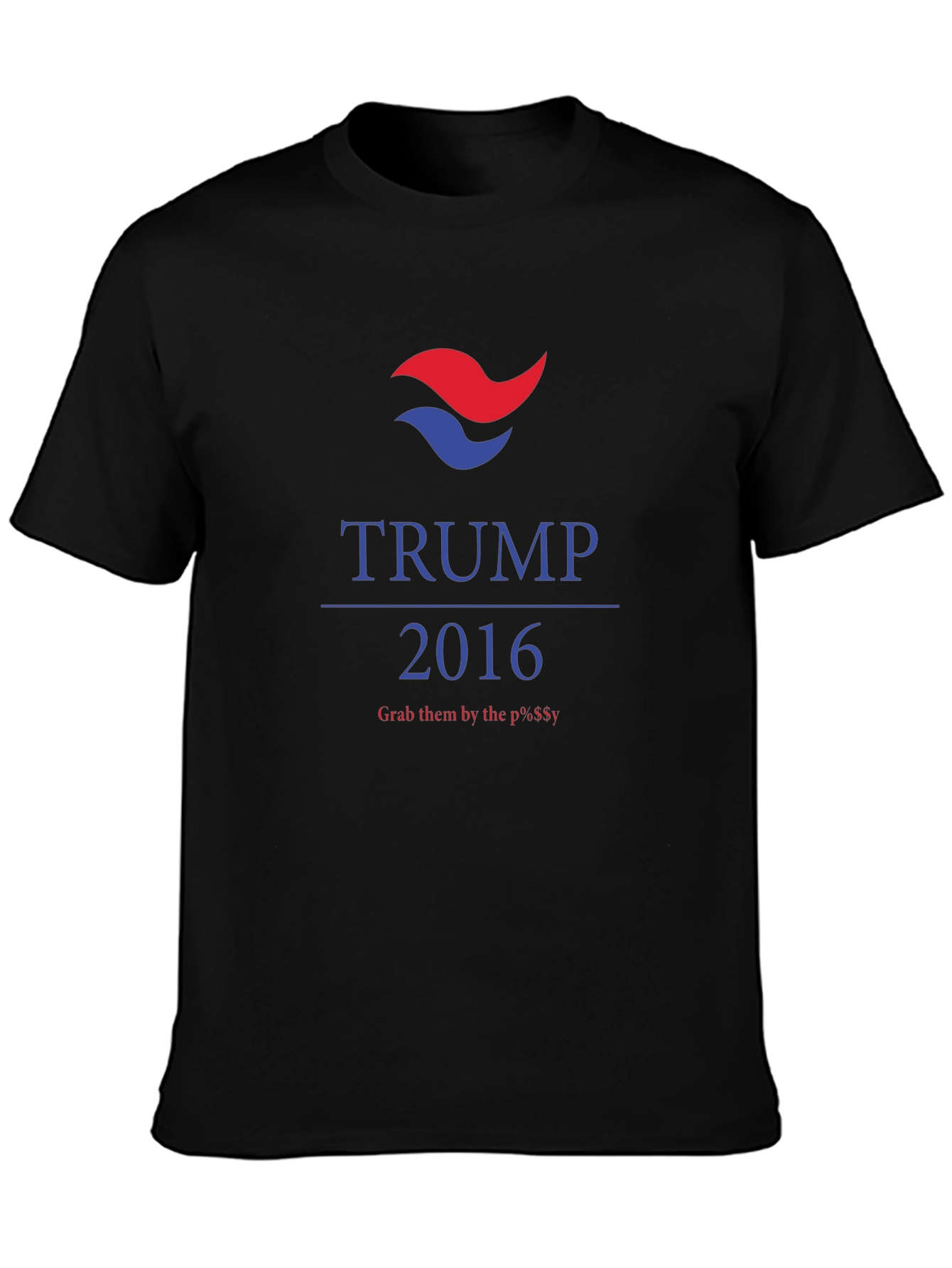 Trump 2016 Controversial T-Shirt