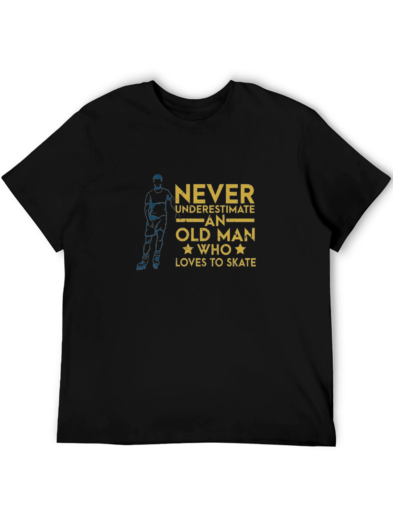 Never Underestimate Old Man Who Loves to Skate T-Shirt