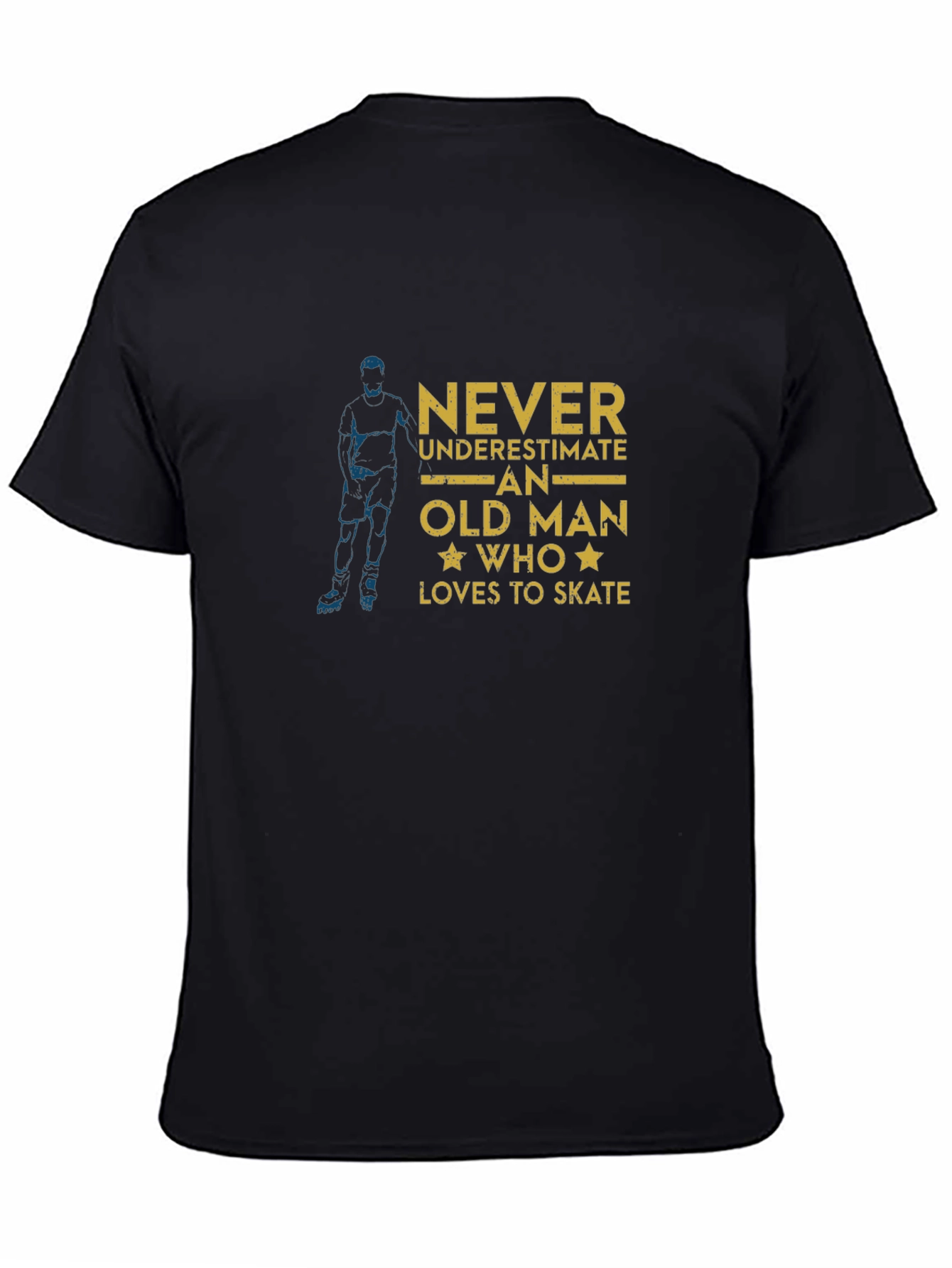 Never Underestimate Old Man Who Loves to Skate T-Shirt
