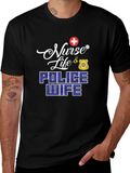 Nurse Life & Police Wife Graphic T-Shirt